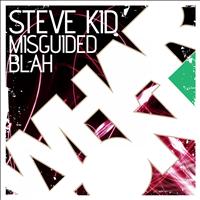 Steve Kid - Misguided EP