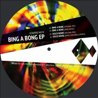 Scraperz Noise - Bing A Bong EP