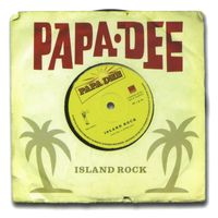 Papa Dee - Island Rock