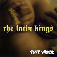 The Latin Kings - Fint väder