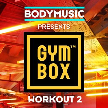 Bodymusic Presents Gymbox - Bodymusic Presents Gymbox - Workout 2