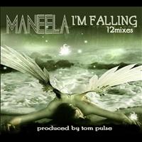 Maneela - I'M FALLING