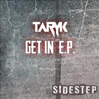 Taryk - Get In E.P.