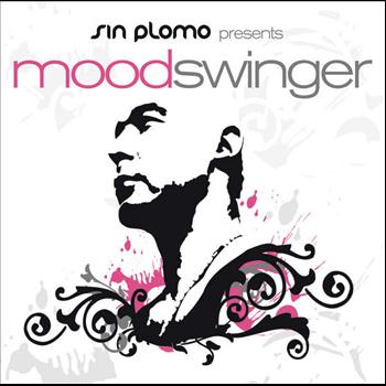 Sin Plomo Presents - Moodswinger