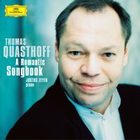 Thomas Quasthoff, Justus Zeyen - Thomas Quasthoff - A Romantic Songbook