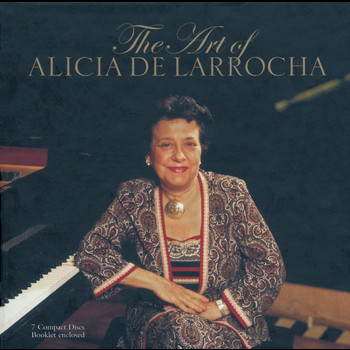 Alicia de Larrocha - The Art of Alicia de Larrocha