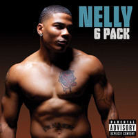 Nelly - 6 Pack (Explicit Version)