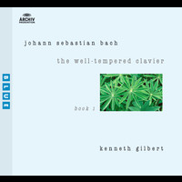 Kenneth Gilbert - Bach: The Well-Tempered Clavier I