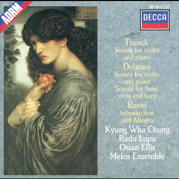 Kyung Wha Chung - Debussy / Franck / Ravel: Sonata for Flute, Viola & Harp / Sonata for Violin & Piano etc.