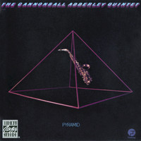 Cannonball Adderley Quintet - Pyramid