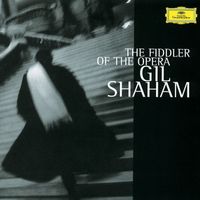 Gil Shaham, Akira Eguchi - The Fiddler Of The Opera