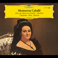 Montserrat Caballé - Montserrat Caballé - French Opera Arias