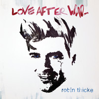 Robin Thicke - Love After War (Deluxe Version)