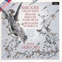 Peter Hurford - Baroque Organ Music