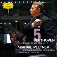 Mikhail Pletnev, Russian National Orchestra, Christian Gansch - Beethoven: Piano Concerto No.5