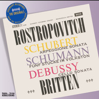 Mstislav Rostropovich, Benjamin Britten - Schubert/Schumann/Debussy: Works for Cello & Piano