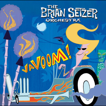 The Brian Setzer Orchestra - Vavoom