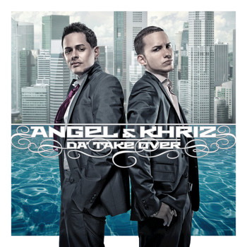 Angel Y Khriz - Da' Take Over