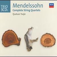 Quatuor Ysaÿe - Mendelssohn: The String Quartets