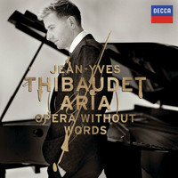 Jean-Yves Thibaudet - Aria: Opera Without Words