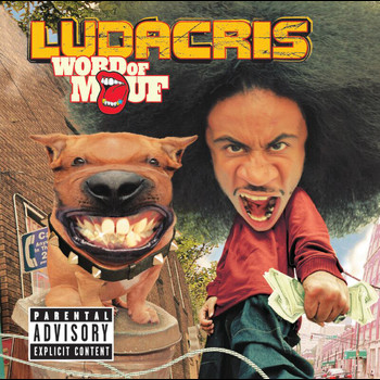 Ludacris - Word Of Mouf (Explicit)