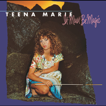 Teena Marie - It Must Be Magic