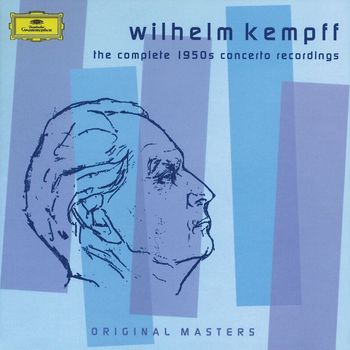 Wilhelm Kempff - Wilhelm Kempff - The Complete 1950s Concerto Recordings