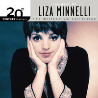 Liza Minnelli - 20th Century Masters: The Millennium Collection: Best Of Liza Minnelli