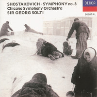 Chicago Symphony Orchestra, Sir Georg Solti - Shostakovich: Symphony No.8