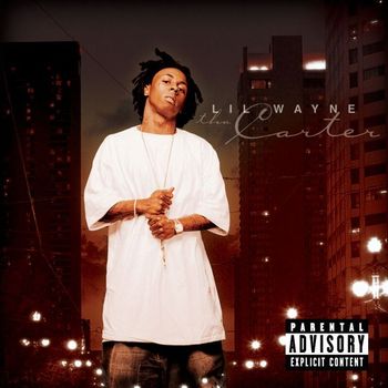 Lil Wayne - Tha Carter (Explicit)