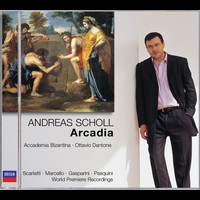 Andreas Scholl, Accademia Bizantina, Ottavio Dantone - Arcadia