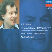 András Schiff - Bach, J.S.: French Suites Nos. 1-6/Italian Concerto etc.