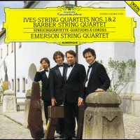Emerson String Quartet - Ives: String Quartets Nos. 1 & 2 / Barber: String Quartet