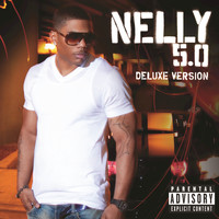 Nelly - 5.0 Deluxe (Explicit)