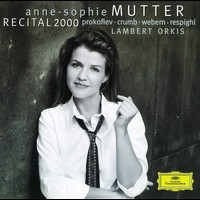 Anne-Sophie Mutter - Anne-Sophie Mutter - Recital 2000