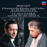 Clara Haskil, Arthur Grumiaux - Mozart: 4 Violin Sonatas for Piano and Violin, Nos.18, 21, 24 & 26