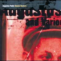 Augustus Pablo - Classic Rockers