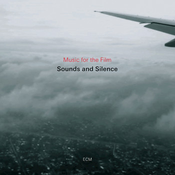Various Artists - Music For The Film Sounds And Silence