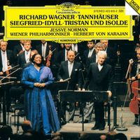 Jessye Norman, Wiener Philharmoniker, Herbert von Karajan - Wagner: Tannhäuser Overture; Siegfried-Idyll; Tristan und Isolde