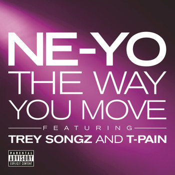 Ne-Yo - The Way You Move (Explicit)