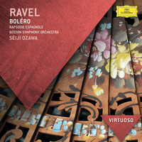 Boston Symphony Orchestra, Seiji Ozawa - Ravel: Boléro; Rapsodie Espagnole