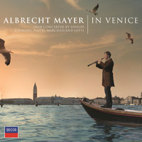 Albrecht Mayer, New Seasons Ensemble - In Venice (Digital Bonus Version II)