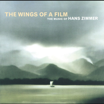 Various Artists - Zimmer, H.: The Wings of a Film