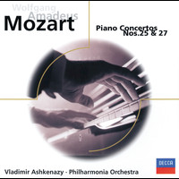Vladimir Ashkenazy, Philharmonia Orchestra - Mozart: Piano Concertos Nos. 25 & 27