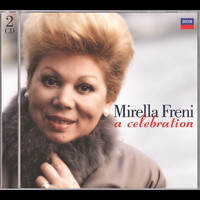 Mirella Freni - Mirella Freni - A Celebration