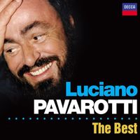 Luciano Pavarotti - Luciano Pavarotti - The Best