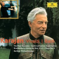 Berliner Philharmoniker, Herbert von Karajan - Vivaldi: The Four Seasons; L'estro armonico / Bach: Brandenburg Concertos Nos.3 & 5; Suite No.3