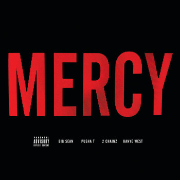 Kanye West - Mercy (Explicit)