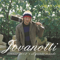 Jovanotti - Lorenzo 2002 * El Quinto Mundo