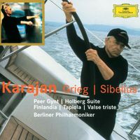 Berliner Philharmoniker, Herbert von Karajan - Grieg: Peer Gynt Suites; Holbert Suite / Sibelius: Finlandia; Tapiola; Valse Triste